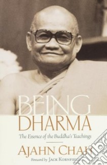 Being Dharma libro in lingua di Chah Ajahn, Breiter Paul