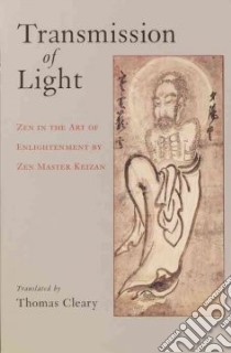 Transmission of Light libro in lingua di Keizan Zen Master, Cleary Thomas F. (TRN)