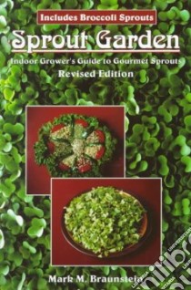 Sprout Garden libro in lingua di Braunstein Mark Matthew