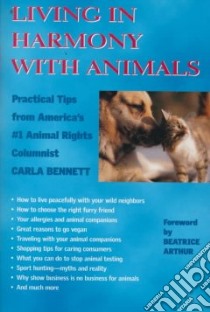 Living in Harmony With Animals libro in lingua di Bennett Carla, Arthur Beatrice (FRW)