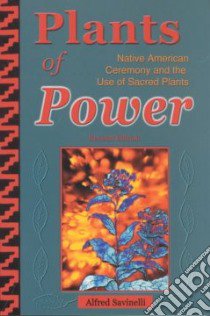 Plants of Power libro in lingua di Savinelli Alfred