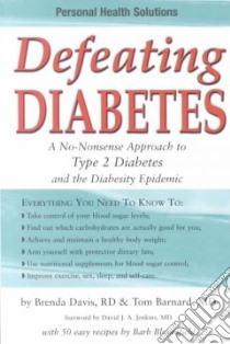 Defeating Diabetes libro in lingua di Davis Brenda, Barnard Tom M.D.