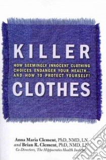 Killer Clothes libro in lingua di Clement Anna Maria Ph.D., Clement Brian R.