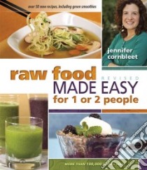 Raw Food Made Easy for 1 or 2 People libro in lingua di Cornbleet Jennifer