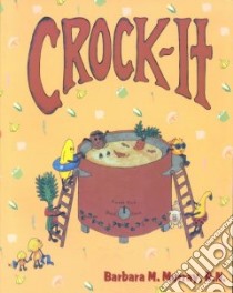 Crock It. libro in lingua di Murray Barbara M.