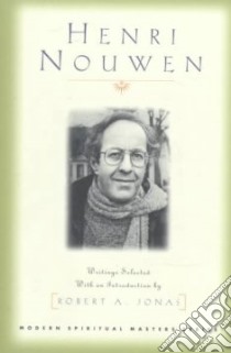 Henri Nouwen libro in lingua di Nouwen Henri J. M., Jonas Robert A.