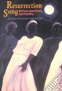 Resurrection Song libro in lingua di Bridges Flora Wilson