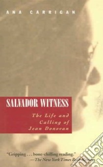 Salvador Witness libro in lingua di Carrigan Ana