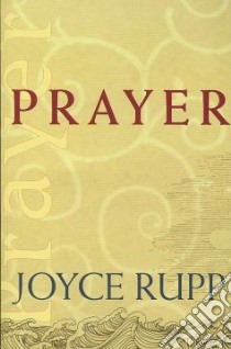 Prayer libro in lingua di Rupp Joyce
