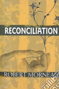 Reconciliation libro in lingua di Morneau Robert F.
