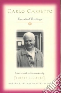 Carlo Carretto libro in lingua di Ellsberg Robert (EDT)