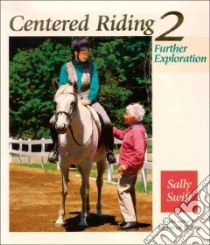 Centered Riding 2 libro in lingua di Swift Sally