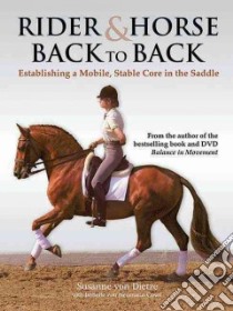 Rider & Horse Back to Back libro in lingua di Von Dietze Susanne, Von Neumann-cosel Isabelle