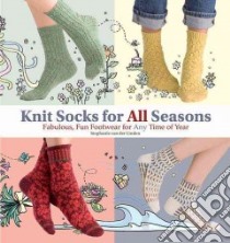 Knit Socks for All Seasons libro in lingua di Van Der Linden Stephanie
