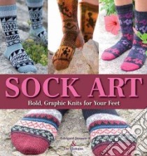 Sock Art libro in lingua di Janssen Edelgard, Eismann Ute