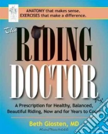 The Riding Doctor libro in lingua di Glosten Beth M.D.
