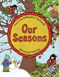 Our Seasons libro in lingua di Lin Grace, Mckneally Ranida T.