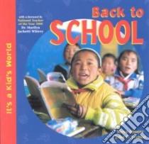 Back to School libro in lingua di Ajmera Maya, Ivanko John D., Whirry Marilyn Jachetti (FRW), Shakti for Children (Organization)