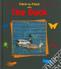 Face-To-Face With the Duck libro in lingua di Hedelin Pascale