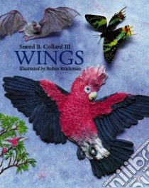 Wings libro in lingua di Collard Sneed B., Brickman Robin (ILT)