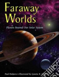 Faraway Worlds libro in lingua di Halpern Paul, Cook Lynette (ILT)