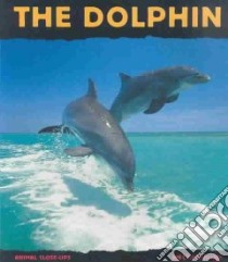 The Dolphin libro in lingua di Lebloas-Julienne Renee, Le Bloas Renee, Le Bloas-Julienne Renee