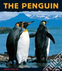 The Penguin libro in lingua di Fontanel Beatrice, Fatras Andre (ILT), Uhlig Elizabeth (TRN)