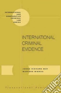 International Criminal Evidence libro in lingua di May Richard, Wierda Marieke