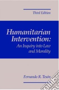 Humanitarian Intervention libro in lingua di Teson Fernando R.
