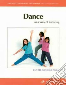 Dance As a Way of Knowing libro in lingua di Galef Institute (EDT)