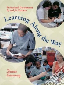 Learning Along the Way libro in lingua di Sweeney Diane