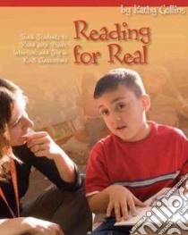 Reading for Real libro in lingua di Collins Kathy