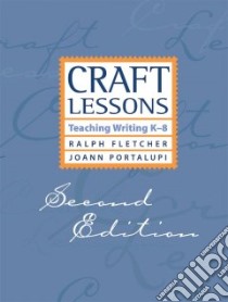 Craft Lessons libro in lingua di Fletcher Ralph J., Portalupi Joann