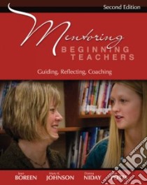 Mentoring Beginning Teachers libro in lingua di Boreen Jean, Johnson Mary K., Niday Donna, Potts Joe