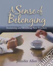 A Sense of Belonging libro in lingua di Allen Jennifer