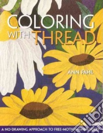 Coloring With Thread libro in lingua di Fahl Ann