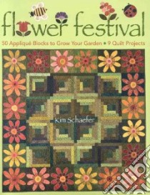 Flower Festival libro in lingua di Schaefer Kim