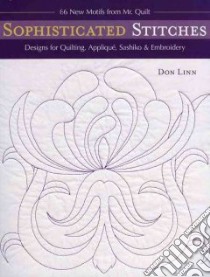 Sophisticated Stitches libro in lingua di Linn Don