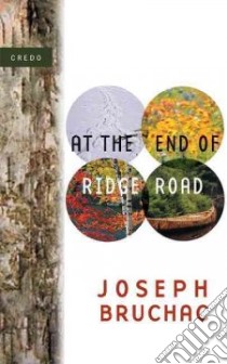 At The End Of Ridge Road libro in lingua di Bruchac Joseph