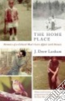 The Home Place libro in lingua di Lanham J. Drew