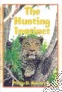 The Hunting Instinct libro in lingua di Rowter Philip D.