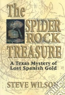 The Spider Rock Treasure libro in lingua di Wilson Steve