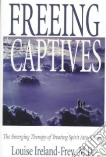 Freeing the Captives libro in lingua di Ireland-Frey Louise