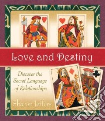 Love and Destiny libro in lingua di Jeffers Sharon