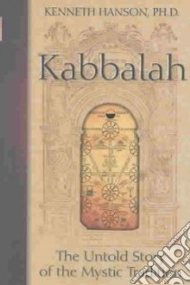 Kabbalah libro in lingua di Hanson Kenneth Ph.D.