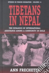 Tibetans in Nepal libro in lingua di Frechette Ann