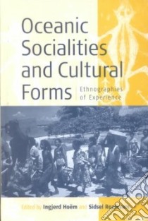 Oceanic Socialities and Cultural Forms libro in lingua di Hoem Ingjerd (EDT)