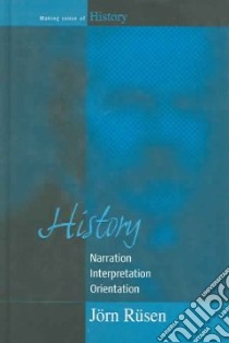 History libro in lingua di Rusen Jorn