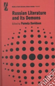 Russian Literature and Its Demons libro in lingua di Davidson Pamela (EDT)