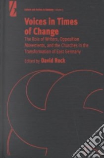 Voices in Times of Change libro in lingua di Rock David (EDT)